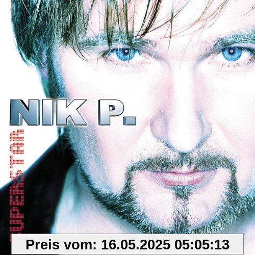 Superstar Superstar von Nik P.