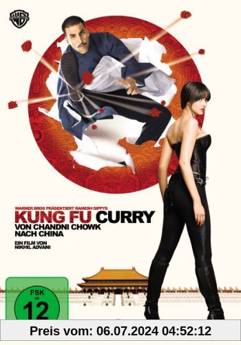 Kung Fu Curry - Von Chandni Chowk nach China von Nikhil Advani