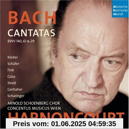 Bach:Cantatas Bwv 29 61 & 140 Bach:Cantatas Bwv 29 61 & 140 von Nikolaus Harnoncourt
