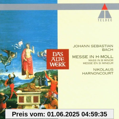 Messe H-Moll BWV 232 Messe H-Moll BWV 232 von Nikolaus Harnoncourt