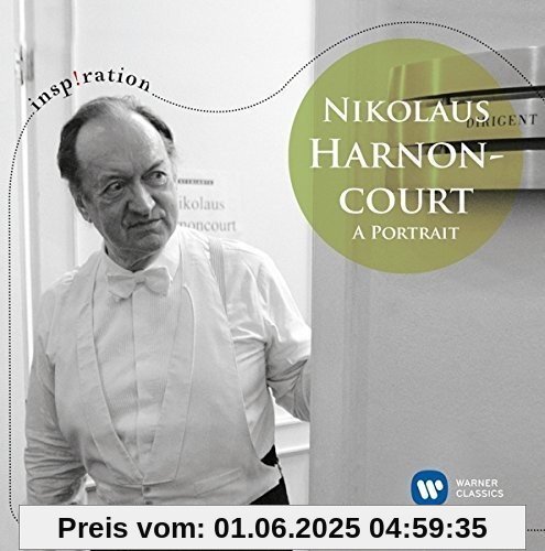 Nikolaus Harnoncourt:a Portrait Nikolaus Harnoncourt:a Portrait von Nikolaus Harnoncourt