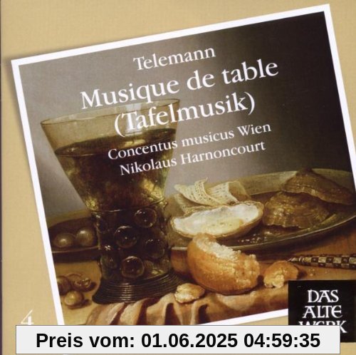Tafelmusik Tafelmusik von Nikolaus Harnoncourt