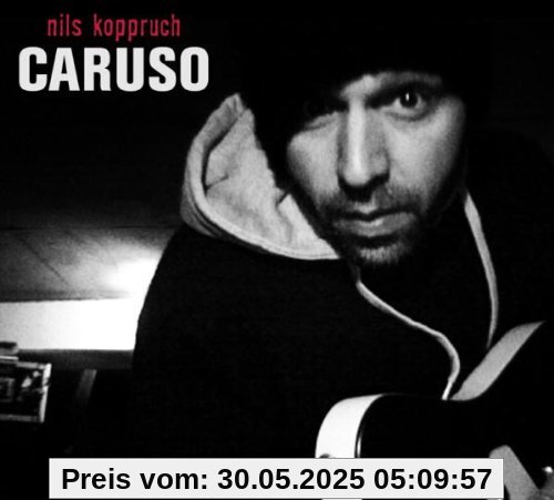 Caruso Caruso von Nils Koppruch