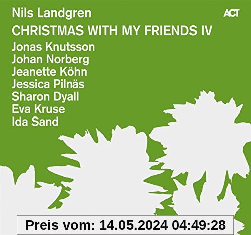 Christmas With My Friends IV von Nils Landgren