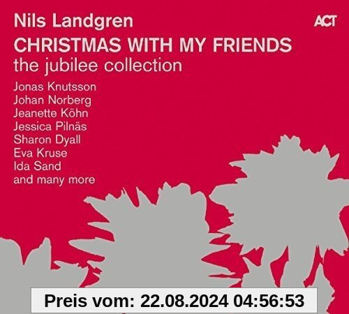 Christmas With My Friends-the Jubilee Collection von Nils Landgren