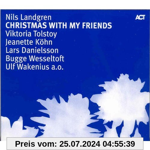Christmas With My Friends von Nils Landgren