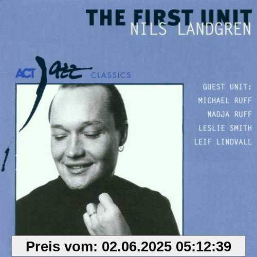 First Unit von Nils Landgren