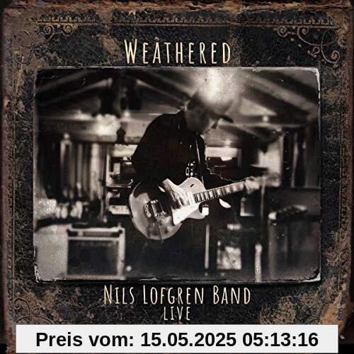 Nils Lofgren Band: Weathered Nils Lofgren Band: Weathered von Nils Lofgren
