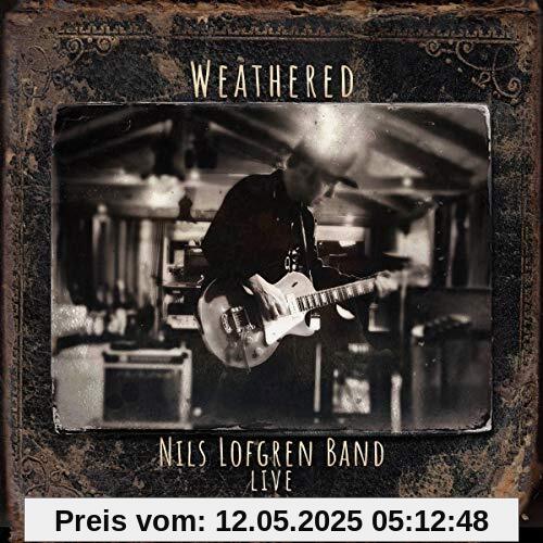 Nils Lofgren Band: Weathered von Nils Lofgren
