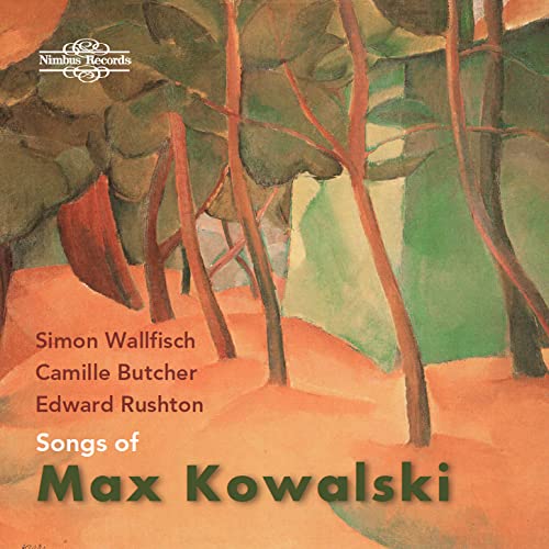 Songs of Max Kowalski von Nimbus Records