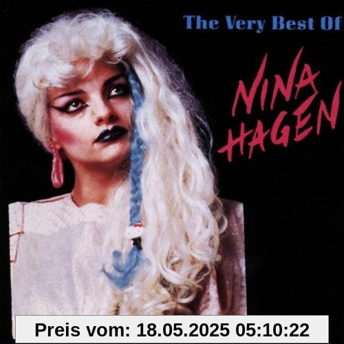 The Very Best of Nina Hagen The Very Best of Nina Hagen von Nina Hagen
