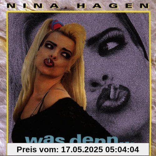 Was Denn Was Denn von Nina Hagen