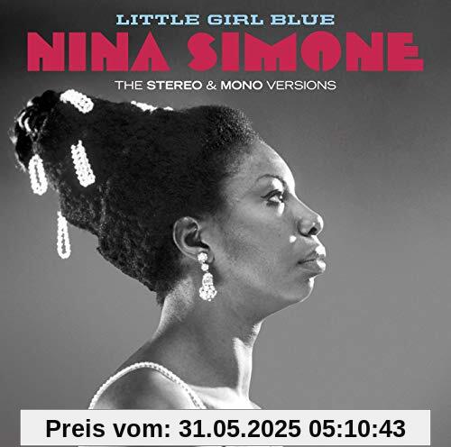 Little Girl Blue-The Stereo & Mono Versions Little Girl Blue-The Stereo & Mono Versions von Nina Simone