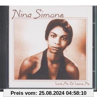 Love Me Or Leave Me von Nina Simone