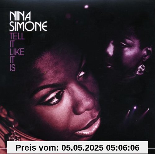 Tell It Like It Is Tell It Like It Is von Nina Simone