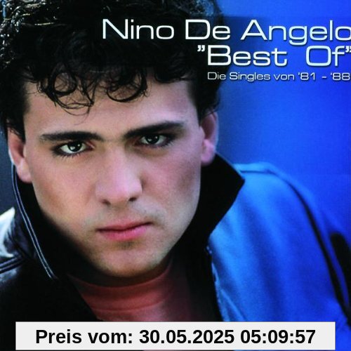 Best of - Die Singles von '81-'88 Best of - Die Singles von '81-'88 von Nino De Angelo