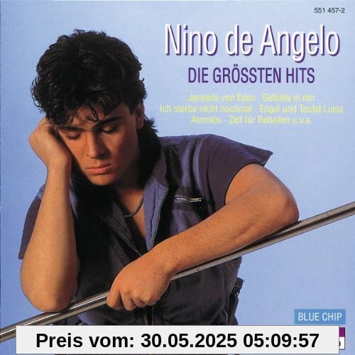 Die Größten Hits Die Größten Hits von Nino De Angelo