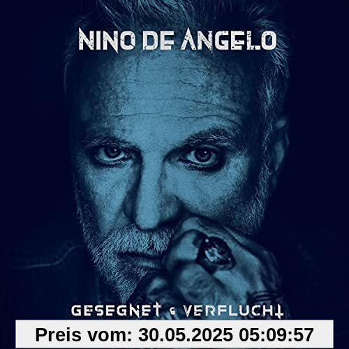 Gesegnet und Verflucht-Helden Edition Gesegnet und Verflucht-Helden Edition von Nino De Angelo