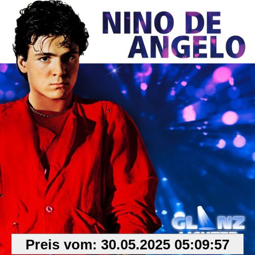 Glanzlichter Glanzlichter von Nino De Angelo