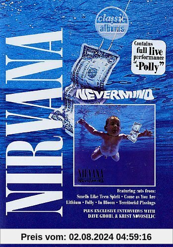 Nirvana - Nevermind (Classic Albums) von Nirvana