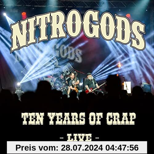 Ten Years of Crap-Live (2cd Digipak) von Nitrogods