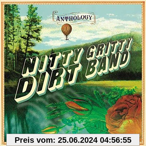 Anthology von Nitty Gritty Dirt Band