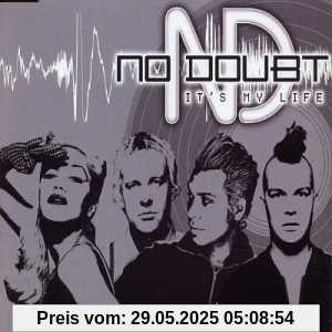 It's My Life It's My Life von No Doubt