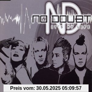 It's My Life von No Doubt