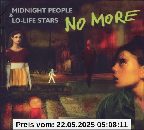 Midnight People & Lo-Life Stars Midnight People & Lo-Life Stars von No More
