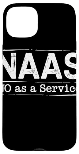 NAAS No as a Service Tech Humor Entwickler Sarkasmus Hülle für iPhone 15 Plus von No as a Service NAAS Witziger IT Computer Spruch