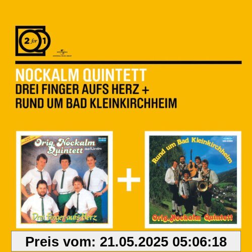 2 for 1: Drei Finger Aufs Herz/Rund Um Bad Kleinki 2 for 1: Drei Finger Aufs Herz/Rund Um Bad Kleinki von Nockalm Quintett