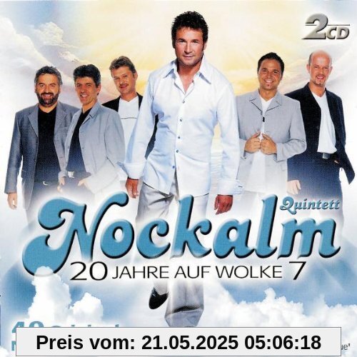 20 Jahre auf Wolke 7 von Nockalm Quintett