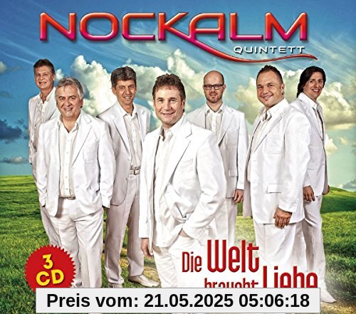 Die Welt Braucht Liebe Die Welt Braucht Liebe von Nockalm Quintett