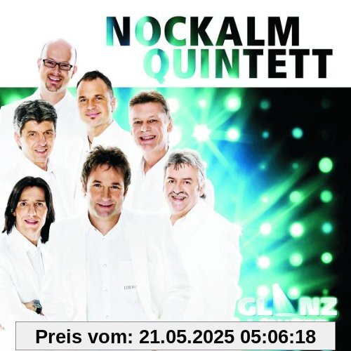 Glanzlichter Glanzlichter von Nockalm Quintett