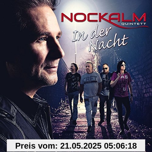 In der Nacht In der Nacht von Nockalm Quintett