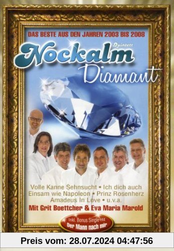 Nockalm Quintett - Nockalm Diamant: Das Beste aus den Jahren 2003-2008 von Nockalm Quintett