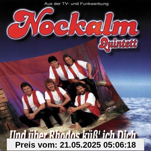 Und Uber Rhodos Küss Ich Dich von Nockalm Quintett