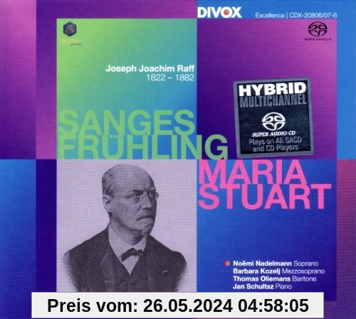 Sanges Frühling,Op.98 & Maria Stuart,Op.172 von Noemi Nadelmann