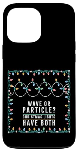 Welle oder Partikel? Weihnachtslichter haben beides, Physik Hülle für iPhone 13 Pro Max Welle oder Partikel? Weihnachtslichter haben beides, Physik Hülle für iPhone 13 Pro Max von Noether Sym