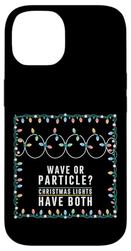 Welle oder Partikel? Weihnachtslichter haben beides, Physik Hülle für iPhone 14 Welle oder Partikel? Weihnachtslichter haben beides, Physik Hülle für iPhone 14 von Noether Sym