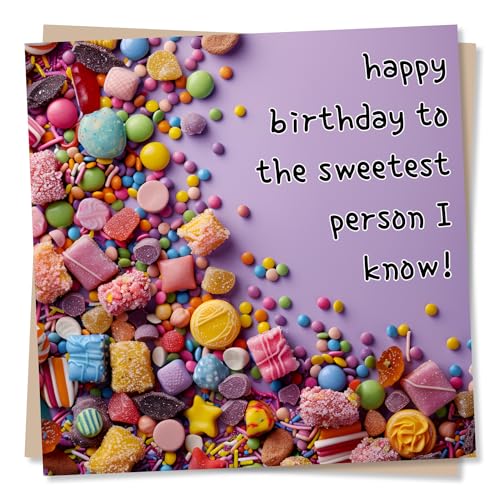 Geburtstagskarte für einen Süßigkeitenliebhaber – Happy Birthday To The Sweetest Person I Know – für Freunde oder Familie von Nokular