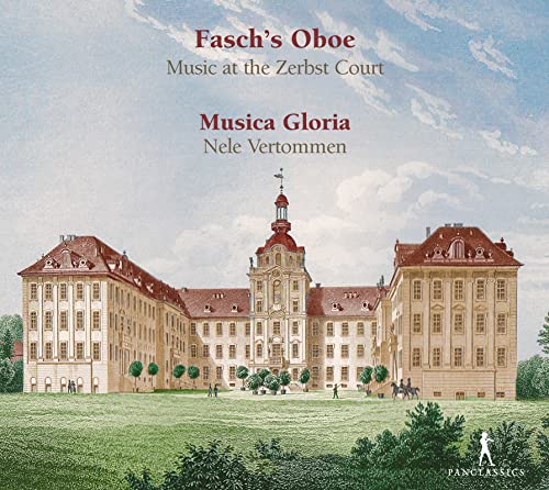 Fasch: Faschs Oboe - Musik am Hof zu Zerbst von Non communiqué