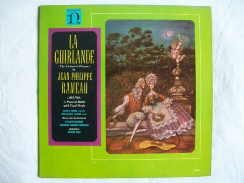 H 1023 Rameau La Guirlande Versailles Chamber rchestra Bernard Wahl LP H 1023 Rameau La Guirlande Versailles Chamber rchestra Bernard Wahl LP von Nonesuch