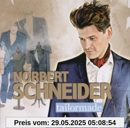 Tailormade von Norbert Schneider
