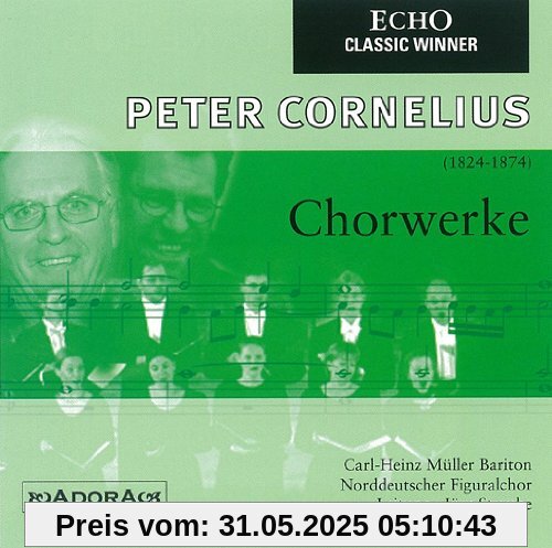 Chorwerke Peter Cornelius von Norddeutscher Figuralchor