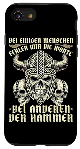 Bei Einigen Menschen Fehlen Mir Die Worte Bei Anderen Hammer Hülle für iPhone SE (2020) / 7 / 8 von Nordische Mythologie Nordman Wikinger Odins Runen