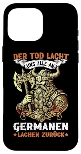 Der Tod Lacht Uns Alle An Germanen Lachen Zurück Wikinger Hülle für iPhone 16 Pro Max Der Tod Lacht Uns Alle An Germanen Lachen Zurück Wikinger Hülle für iPhone 16 Pro Max von Nordische Mythologie Nordman Wikinger Odins Runen