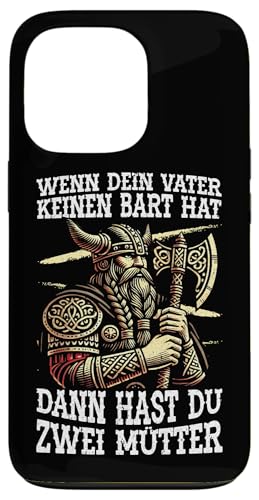 Wenn Dein Vater Keinen Bart Hat Dann Hast Du Zwei Mutter Hülle für iPhone 13 Pro Wenn Dein Vater Keinen Bart Hat Dann Hast Du Zwei Mutter Hülle für iPhone 13 Pro von Nordische Mythologie Nordman Wikinger Odins Runen