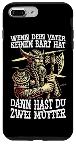 Wenn Dein Vater Keinen Bart Hat Dann Hast Du Zwei Mutter Hülle für iPhone 7 Plus/8 Plus Wenn Dein Vater Keinen Bart Hat Dann Hast Du Zwei Mutter Hülle für iPhone 7 Plus/8 Plus von Nordische Mythologie Nordman Wikinger Odins Runen