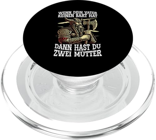 Wenn Dein Vater Keinen Bart Hat Dann Hast Du Zwei Mutter PopSockets PopGrip für MagSafe Wenn Dein Vater Keinen Bart Hat Dann Hast Du Zwei Mutter PopSockets PopGrip für MagSafe von Nordische Mythologie Nordman Wikinger Odins Runen